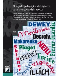 El legado pedagógico del siglo XX para la escuela del siglo XXI