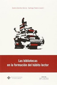 Las bibliotecas en la formación del hábito lector