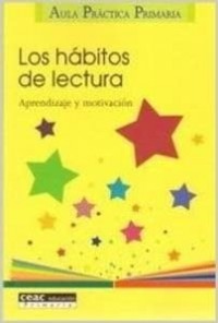 Los hábitos de lectura: Aprendizaje y motivación