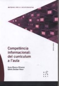 Competencia informacional: del curriculum a l'aula