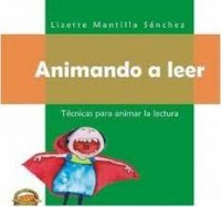 Animando a leer: Técnicas para animar la lectura
