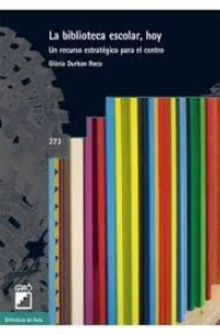 ¿Terreno educativo o tierra de frontera? Situación actual de la biblioteca escolar (pp. 11-22). En: La biblioteca escolar, hoy: Un recurso estratégico para el centro