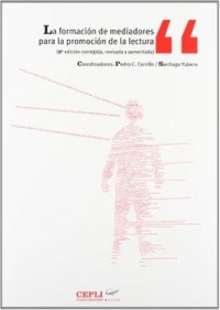 Lectura y sociedad: selección bibliográfica (pp. 341-342). En: La formación de mediadores para la promoción de la lectura.