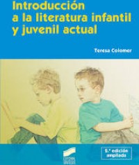 Introducción a la literatura infantil y juvenil actual