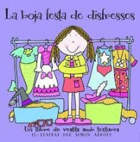 La boja festa de disfresses = La loca fiesta de disfraces