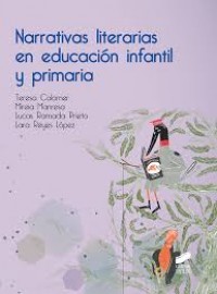 Narrativas literarias en educación infantil y primaria