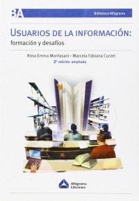 Usuarios de la información: Formación y desafíos